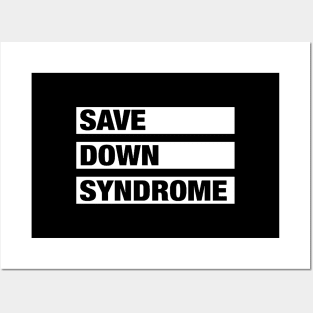 Save Down Syndrome Posters and Art